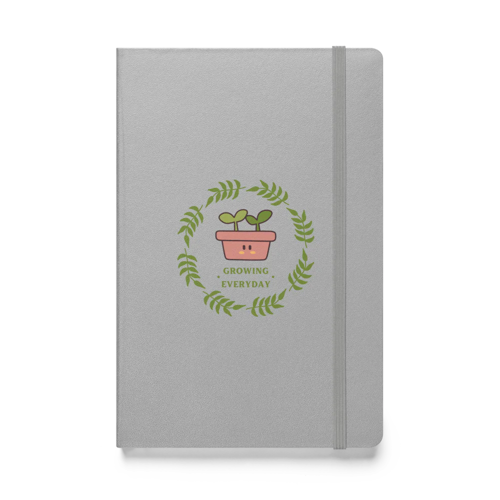 Growing Everyday Hardcover Bound Notebook